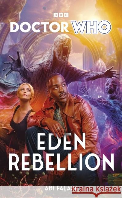 Doctor Who: Eden Rebellion Abi Falase 9781785949197 Ebury Publishing