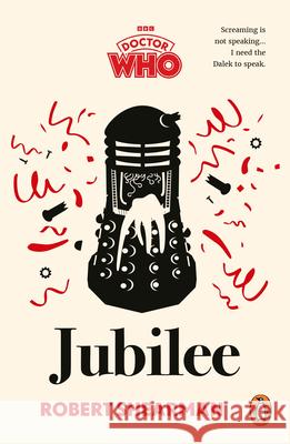Doctor Who: Jubilee Robert Shearman 9781785949586