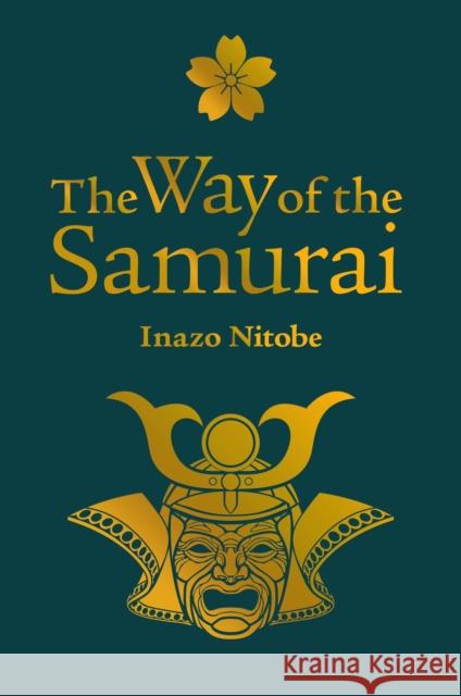 Way of the Samurai Nitobe Inazo 9781785993565