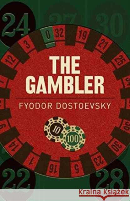 The Gambler Fyodor Dostoevsky 9781785996283 Arcturus Publishing Ltd