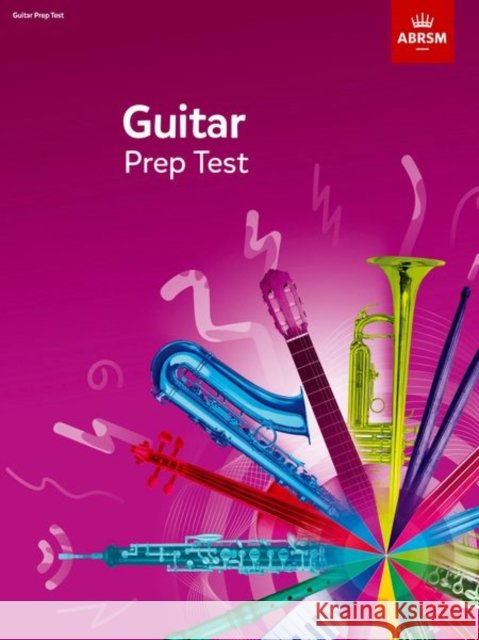 Guitar Prep Test 2019  ABRSM 9781786011077
