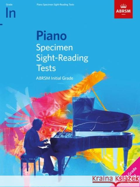 Piano Specimen Sight-Reading Tests, Initial Grade ABRSM 9781786013354