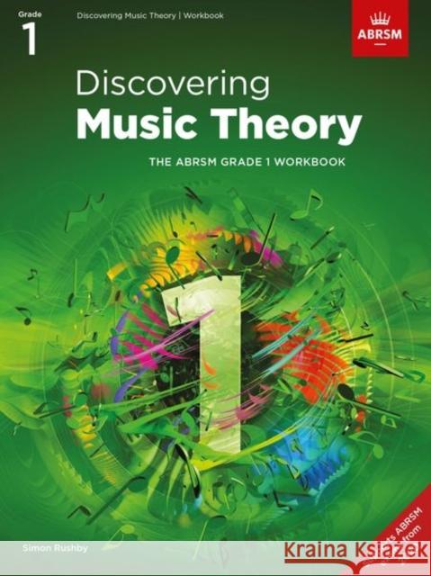 Discovering Music Theory, The ABRSM Grade 1 Workbook ABRSM 9781786013453