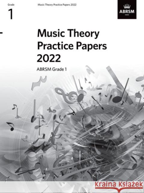 Music Theory Practice Papers 2022, ABRSM Grade 1 ABRSM 9781786015334