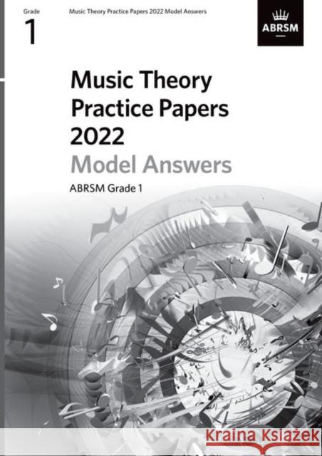 Music Theory Practice Papers Model Answers 2022, ABRSM Grade 1 ABRSM 9781786015389