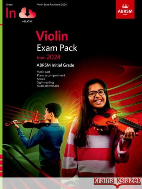 Violin Exam Pack from 2024, Initial Grade, Violin Part, Piano Accompaniment & Audio ABRSM 9781786015648