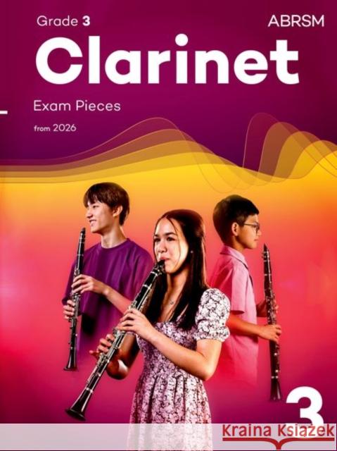 Clarinet Exam Pieces from 2026, ABRSM Grade 3 ABRSM 9781786016430