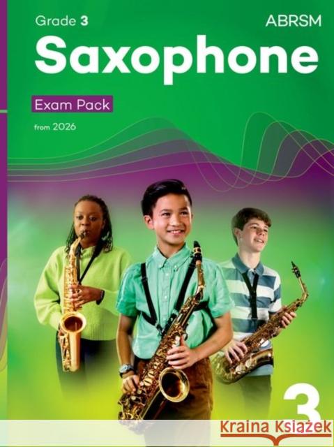 Saxophone Exam Pack from 2026, ABRSM Grade 3 ABRSM 9781786016621
