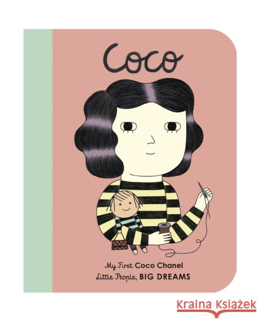 Coco Chanel: My First Coco Chanel [BOARD BOOK] Ana Albero 9781786032461