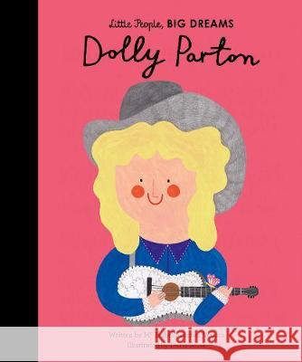 Dolly Parton Daria Solak 9781786037596 Frances Lincoln Publishers Ltd