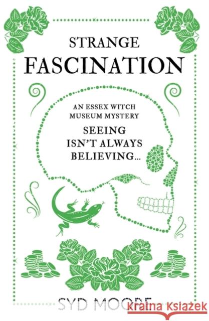 Strange Fascination: An Essex Witch Museum Mystery Syd Moore 9781786072573 ONEWorld Publications