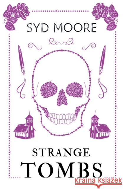 Strange Tombs - An Essex Witch Museum Mystery Syd Moore 9781786074485 Oneworld Publications