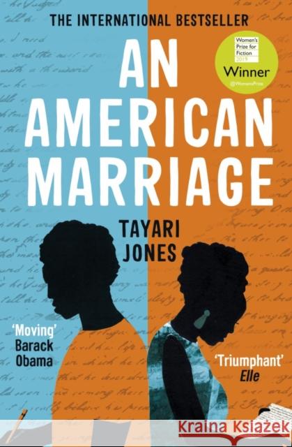 An American Marriage: WINNER OF THE WOMEN'S PRIZE FOR FICTION, 2019 Tayari Jones 9781786075192 Oneworld Publications