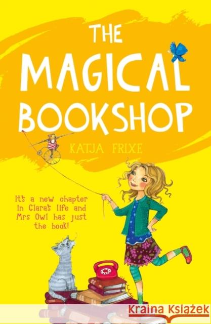 The Magical Bookshop Katja Frixe Florentine Prechtel Ruth Ahmedza 9781786075666