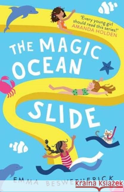 The Magic Ocean Slide: Playdate Adventures Emma Beswetherick 9781786078988 Oneworld Publications