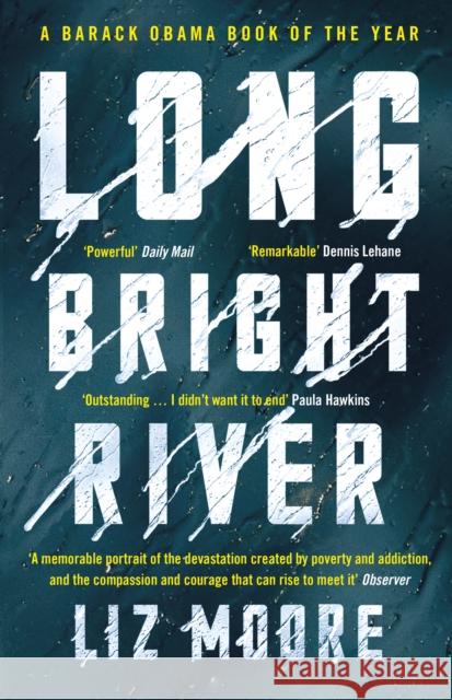 Long Bright River: an intense family thriller Liz Moore 9781786090614 Cornerstone