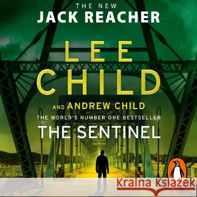 The Sentinel: (Jack Reacher 25) Andrew Child 9781786143990