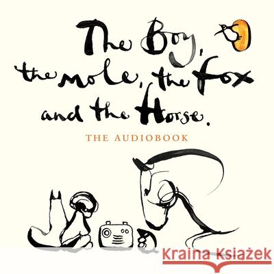 The Boy, The Mole, The Fox and The Horse Charlie Mackesy 9781786144577