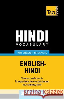 Hindi vocabulary for English speakers - 3000 words Andrey Taranov 9781786166104 T&p Books