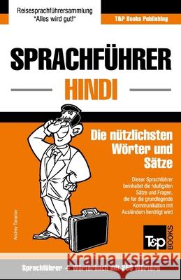 Sprachführer Deutsch-Hindi und Mini-Wörterbuch mit 250 Wörtern Taranov, Andrey 9781786168016 T&p Books