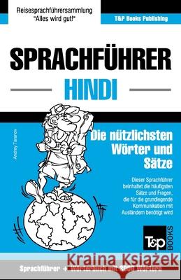 Sprachführer Deutsch-Hindi und thematischer Wortschatz mit 3000 Wörtern Andrey Taranov 9781786168214 T&p Books