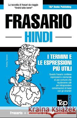 Frasario Italiano-Hindi e vocabolario tematico da 3000 vocaboli Andrey Taranov 9781786168511 T&p Books