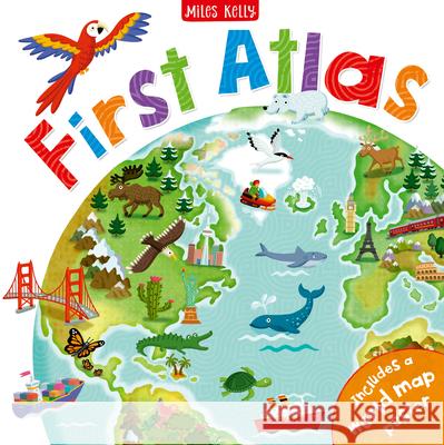 First Atlas Book Miles Kelly 9781786172242 Miles Kelly Publishing Ltd