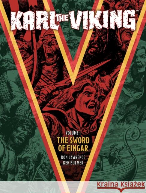 Karl the Viking Volume One: The Sword of Eingar E. George Cowan, Don Lawrence 9781786184627