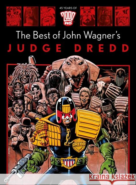 The Best of John Wagner's Judge Dredd John Wagner Brian Bolland Cam Kennedy 9781786184986 Rebellion