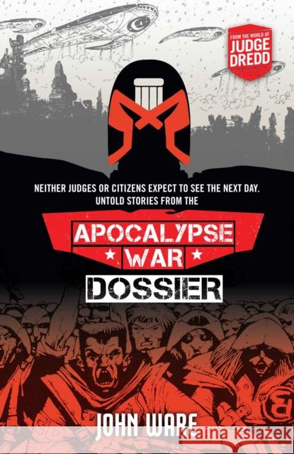 Apocalypse War Dossier John Ware 9781786186249 Rebellion