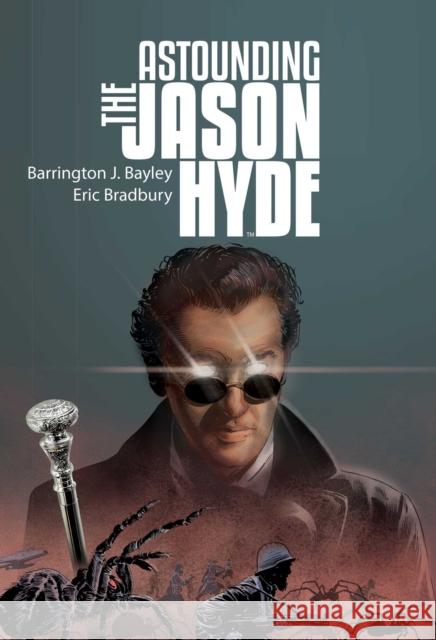 The Astounding Jason Hyde Eric Bradbury Barrington J 9781786186386