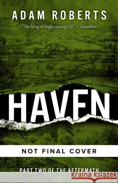 Haven: The Aftermath Book Two Adam Roberts 9781786186485