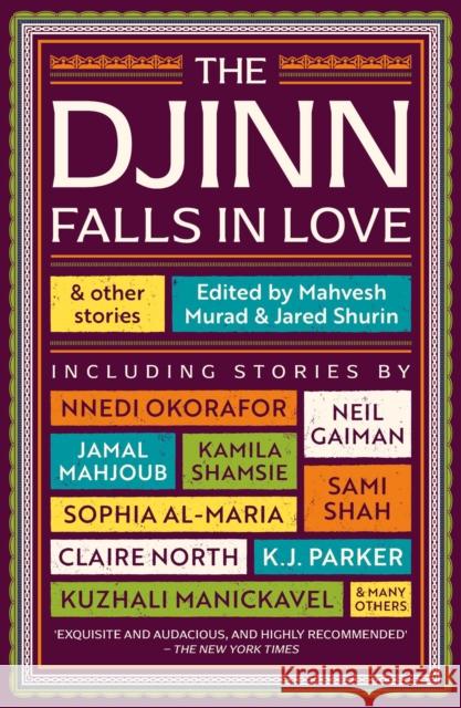 Djinn Falls in Love and Other Stories Neil Gaiman Amal El-Mohtar Catherine King 9781786187680