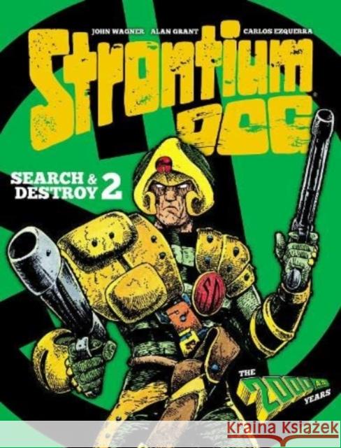 Strontium Dog: Search and Destroy 2: The 2000 AD Years Alan Grant 9781786188359 Rebellion