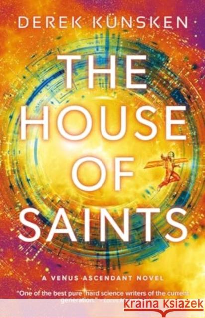The House of Saints: Venus Ascendant Book Two Derek Kunsken 9781786188687