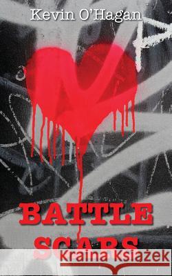 Battlescars Kevin O'Hagan 9781786231796