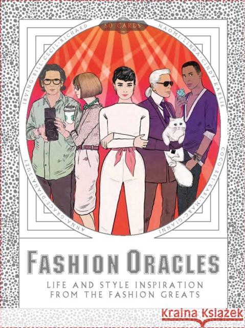 Fashion Oracles: Life and Style Inspiration from the Fashion Greats Morton, Camilla 9781786270344 Laurence King