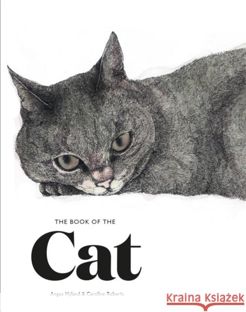 The Book of the Cat: Cats in Art Hyland, Angus 9781786270719