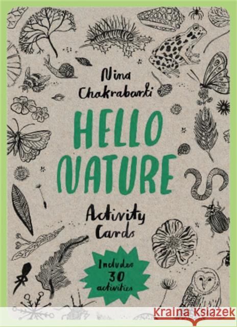 Hello Nature Activity Cards: 30 Activities Chakrabarti, Nina 9781786271853 Laurence King