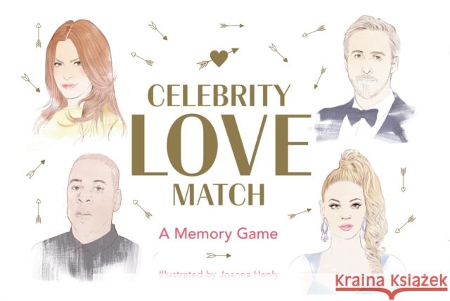 Celebrity Love Match: A Memory Game Henley, Joanna 9781786272386