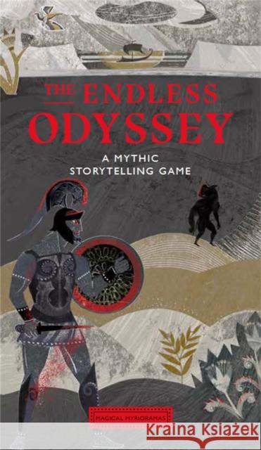 The Endless Odyssey: A Mythic Storytelling Game (Magical Myrioramas; Mythology Cards) Young, Sarah 9781786275172 Laurence King