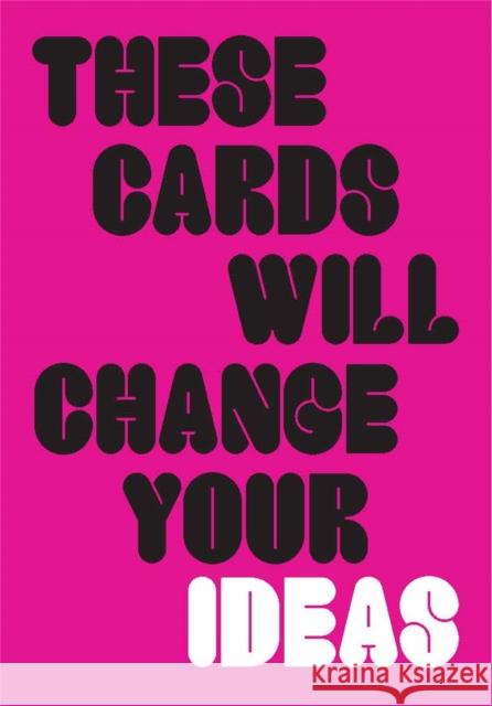 These Cards Will Change Your Ideas Nik Mahon 9781786275523 Laurence King