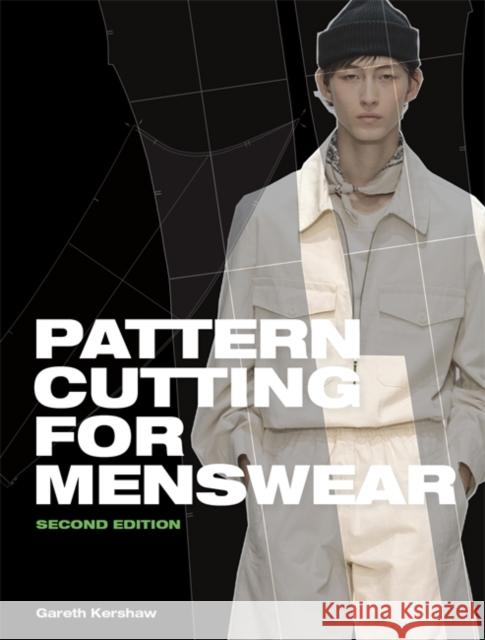 Pattern Cutting for Menswear Second Edition Gareth Kershaw 9781786276759 Laurence King Publishing