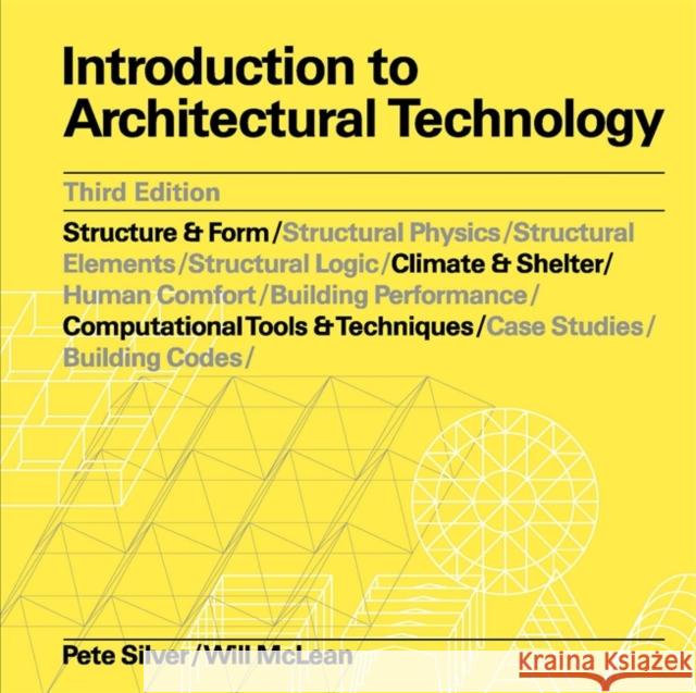 Introduction to Architectural Technology Third Edition Will McLean 9781786276810 Quercus Publishing