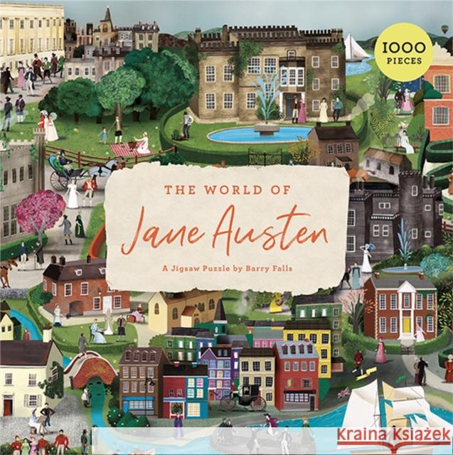 The World of Jane Austen 1000 Piece Puzzle: A Jigsaw Puzzle with 60 Characters and Great Houses to Find Mullan, John 9781786279118
