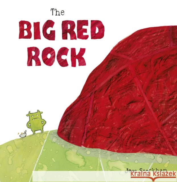 The Big Red Rock Jess Stockham Jess Stockham 9781786280022 Child's Play International Ltd