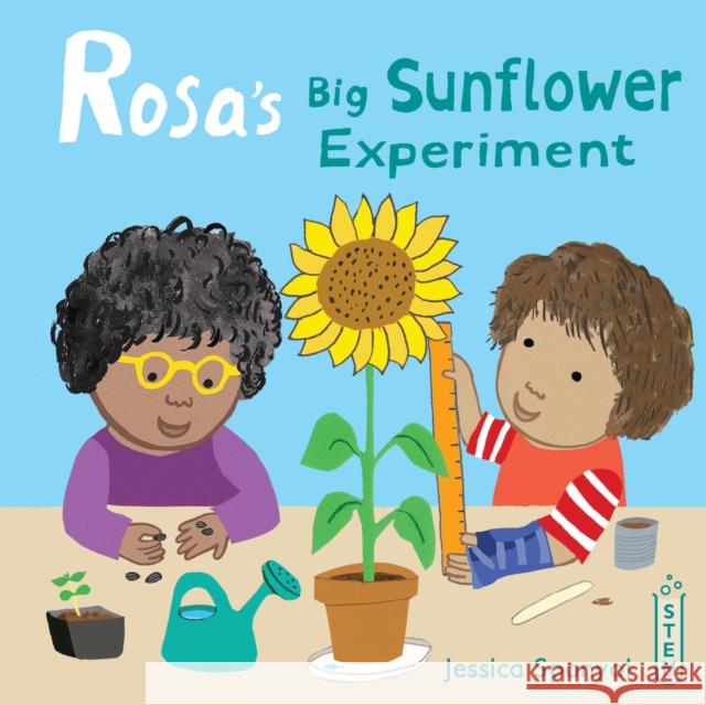 Rosa's Big Sunflower Experiment Jessica Spanyol Jessica Spanyol 9781786283641 Child's Play International Ltd