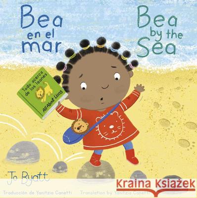 Bea en el mar/Bea by the Sea 8x8 edition Jo Byatt, Jo Byatt 9781786286345 Child's Play International Ltd