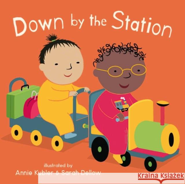 Down by the Station  9781786287588 Child's Play International Ltd