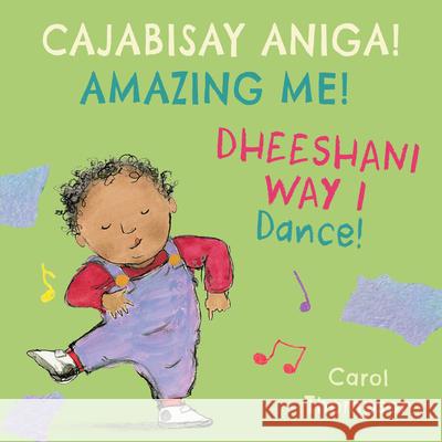 Dheeshani Way I / Dance! Carol Thompson Carol Thompson Piedmont Global Language Solutions 9781786287854 Child's Play International